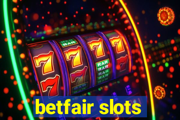 betfair slots