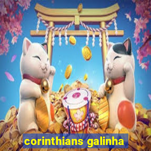 corinthians galinha