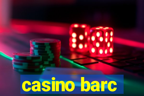 casino barc