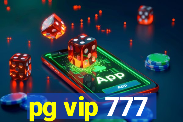 pg vip 777