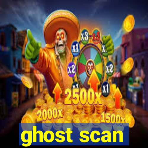 ghost scan