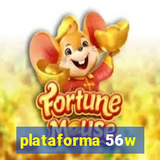 plataforma 56w