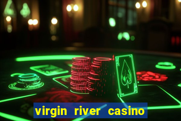 virgin river casino in mesquite