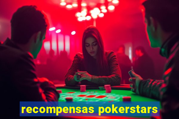 recompensas pokerstars