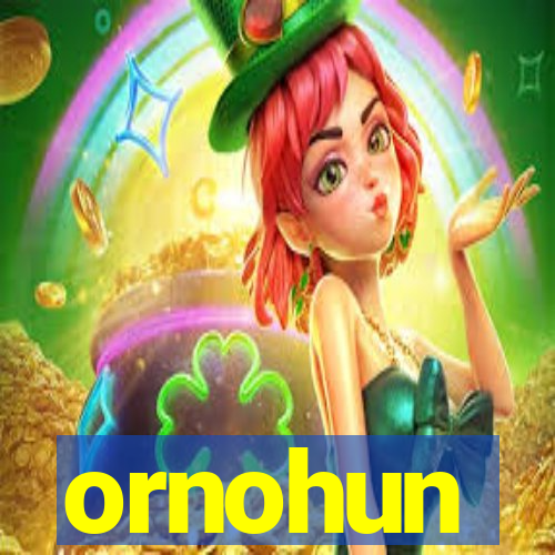 ornohun