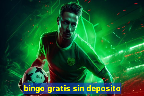 bingo gratis sin deposito