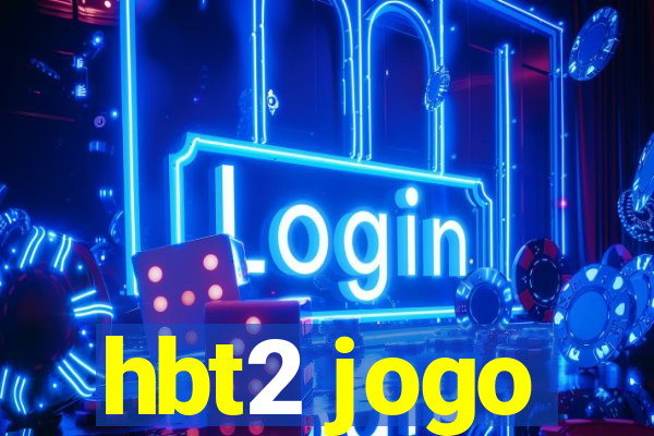 hbt2 jogo