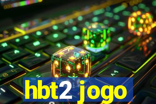 hbt2 jogo