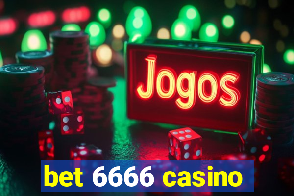 bet 6666 casino