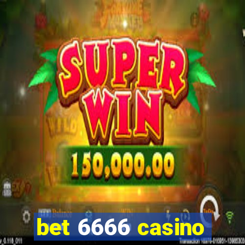 bet 6666 casino