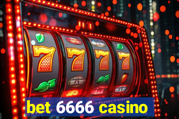 bet 6666 casino