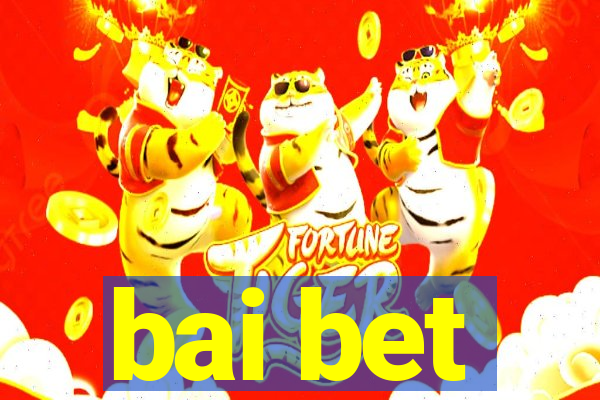 bai bet