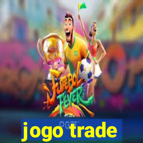 jogo trade