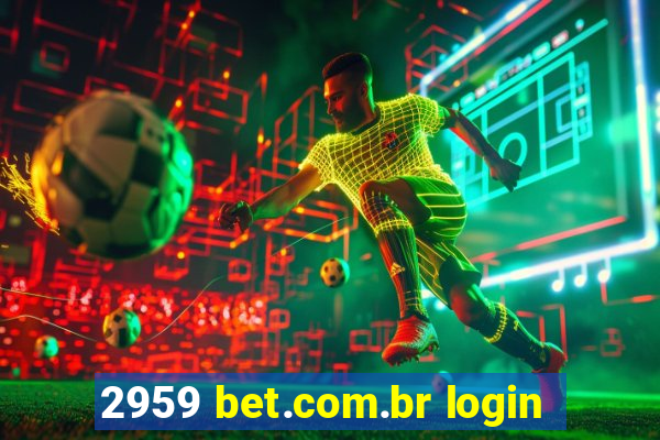 2959 bet.com.br login