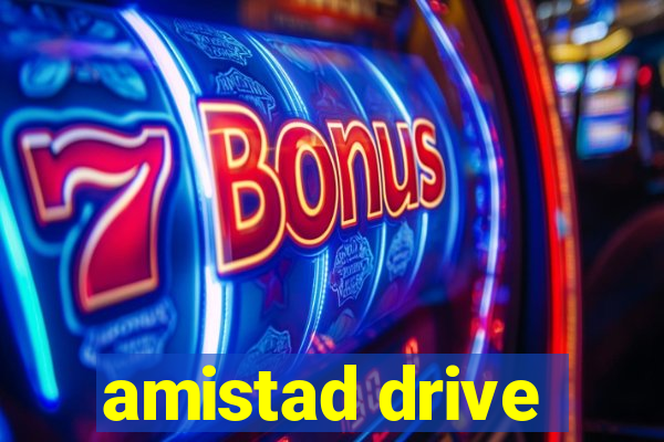 amistad drive