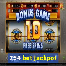 254 bet jackpot