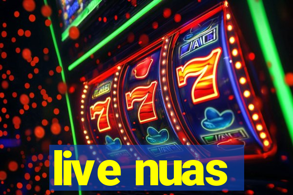 live nuas