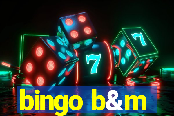 bingo b&m