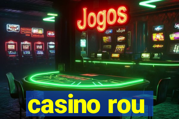 casino rou