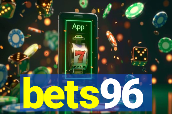 bets96