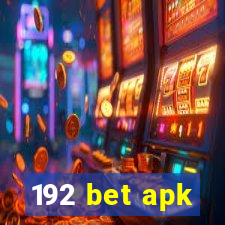 192 bet apk