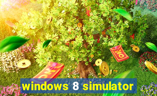 windows 8 simulator