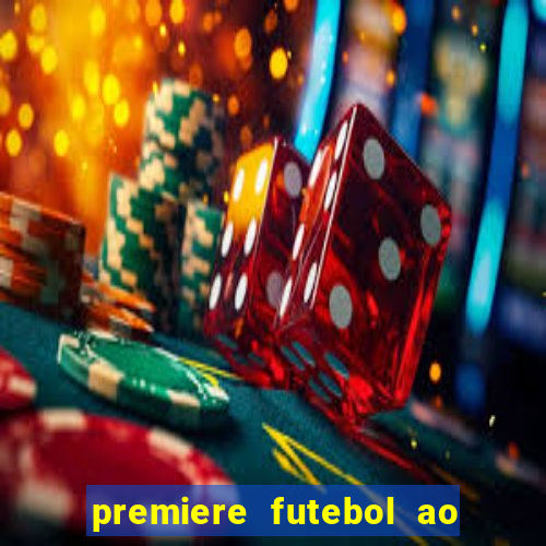 premiere futebol ao vivo hd