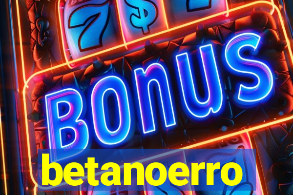 betanoerro