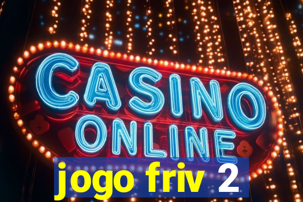 jogo friv 2