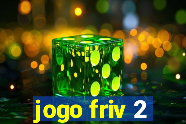 jogo friv 2