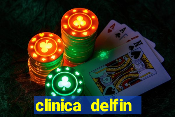 clinica delfin itaigara salvador