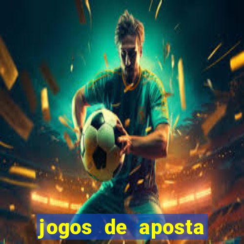 jogos de aposta online para ganhar dinheiro