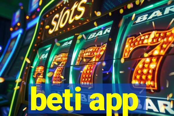 beti app