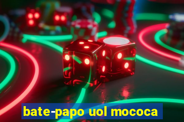 bate-papo uol mococa