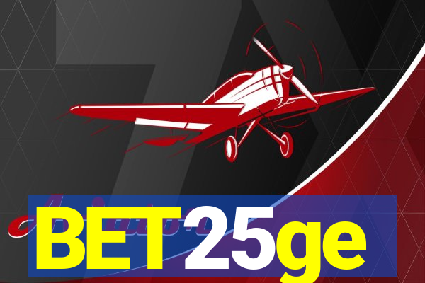 BET25ge