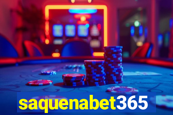 saquenabet365