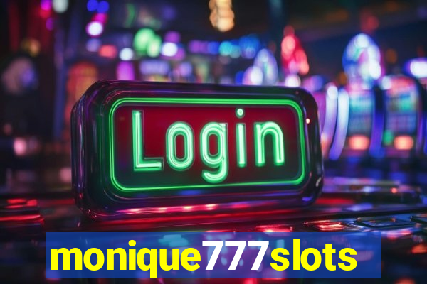 monique777slots