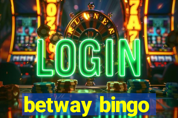 betway bingo