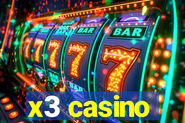 x3 casino