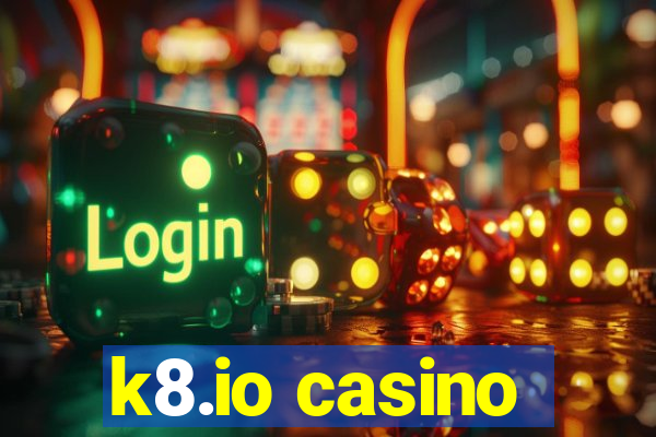 k8.io casino