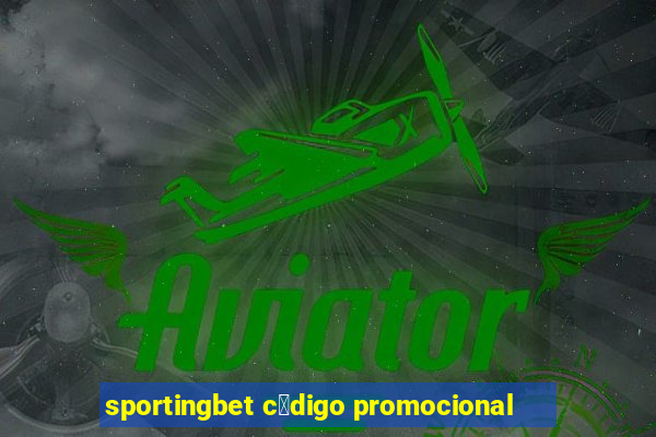 sportingbet c贸digo promocional