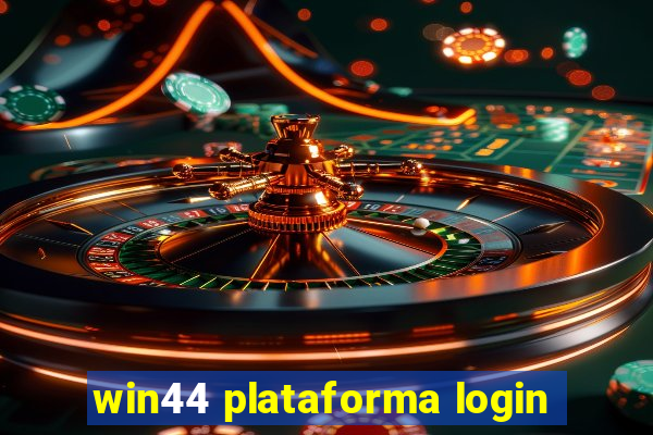 win44 plataforma login