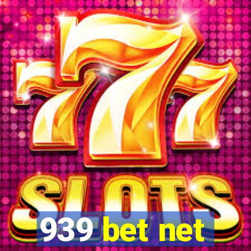 939 bet net