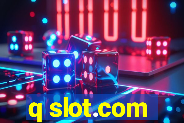 q slot.com