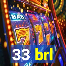 33 brl