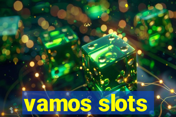 vamos slots