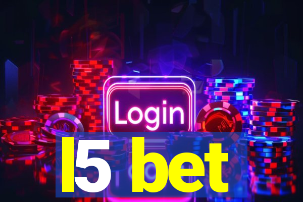 l5 bet