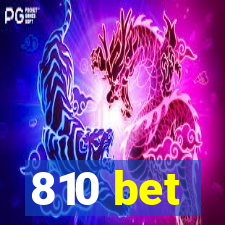 810 bet