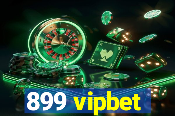 899 vipbet