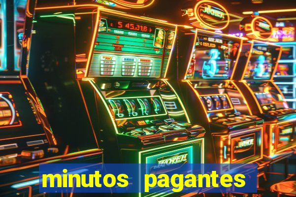 minutos pagantes slots pg hoje